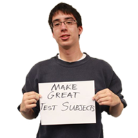    make great test subjects  